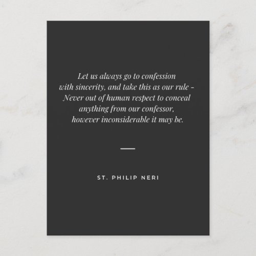 St Philip Neri Quote _ Sincerity in confession Postcard