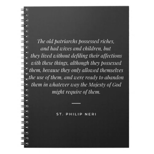 St Philip Neri Quote _ Spirit of poverty Notebook