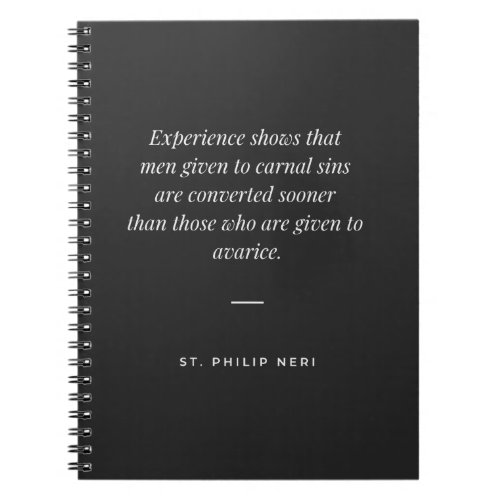 St Philip Neri Quote _ Spiritual Danger of Avarice Notebook