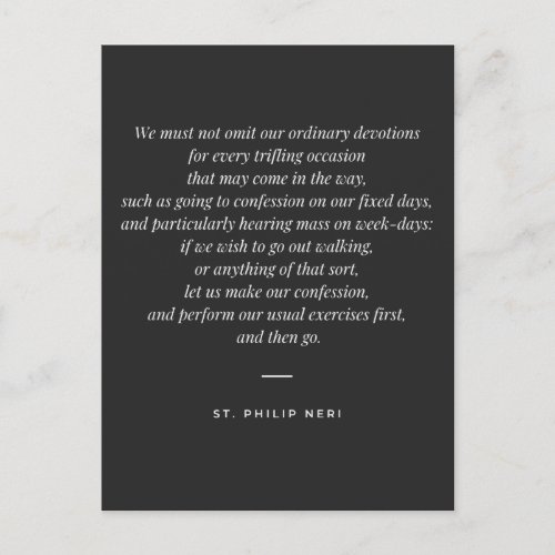 St Philip Neri Quote _ Stick to your devotions Postcard