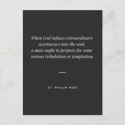 St Philip Neri Quote _ Sweetness and tribulation Postcard