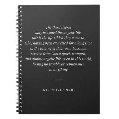 St Philip Neri Quote Third degree in spirituality  Notebook