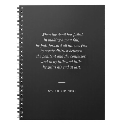 St Philip Neri Quote _ Trust your confessor Notebook