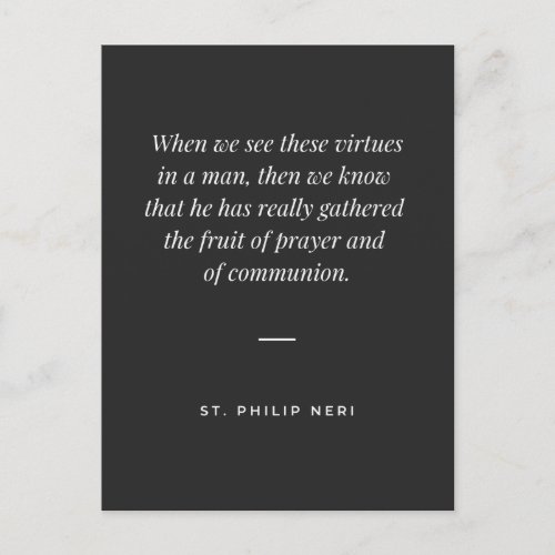 St Philip Neri Quote _ Virtue as fruit of prayer Postcard