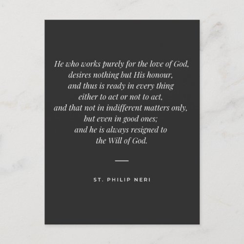 St Philip Neri Quote _ Work for the love of God Postcard