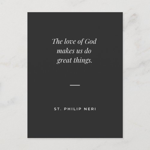 St Philip Neri The love of God makes great things Postcard