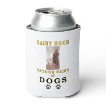 ST ROCH PATRON SAINT of DOGS Can Cooler