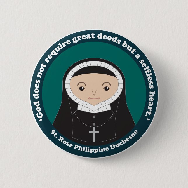 St. Rose Philippine Duchesne Button (Front)