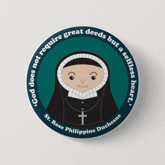 St. Rose Philippine Duchesne Button | Zazzle.com