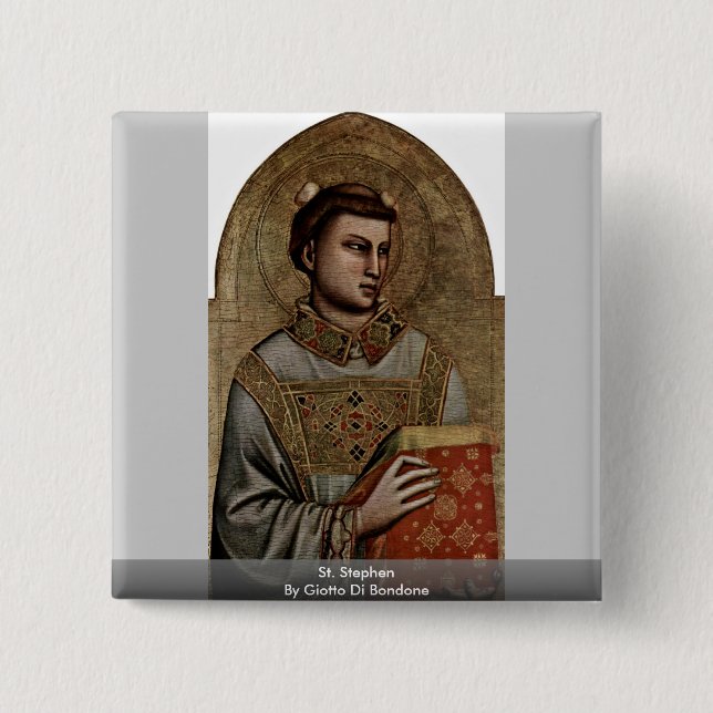 St. Stephen By Giotto Di Bondone Button (Front)