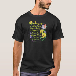 St Teresa of Avila Quote Beautiful Catholic Prayer T-Shirt
