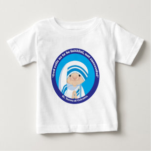 St. Teresa of Calcutta Baby T-Shirt