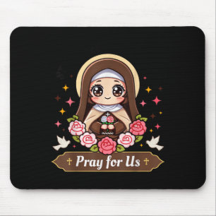 St Therese Of Lisieux Pray For Us Catholic Roses F Mouse Pad