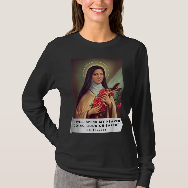St Therese of Lisieux Saint Therese Of Child Jesus T-Shirt (Front)