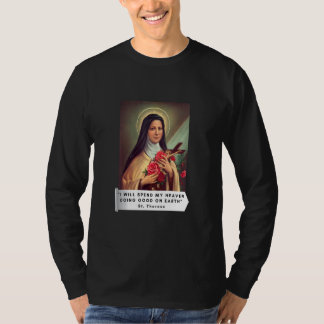 St Therese Of Lisieux Saint Therese Of Child Jesus T-Shirt