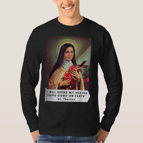 St Therese of Lisieux Saint Therese Of Child Jesus T_Shirt