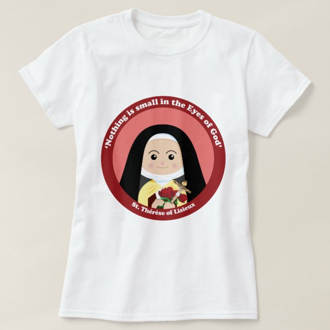 St. Thérèse of Lisieux T-Shirt (Design Front)