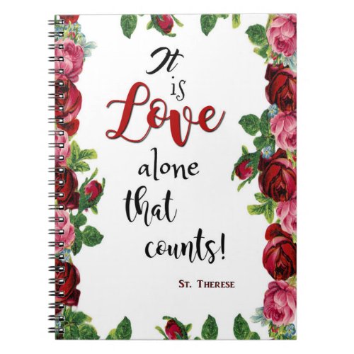 St Therese Quote Roses Love Notebook