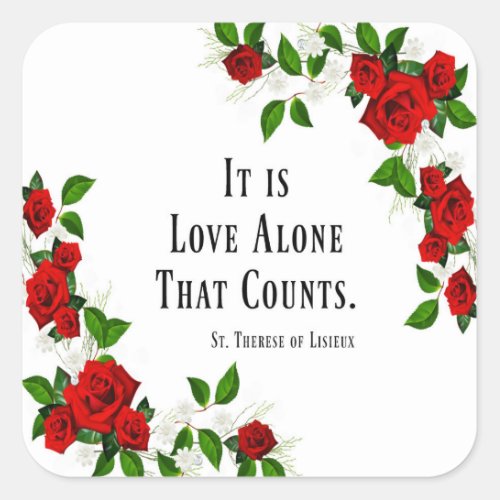 St Therese Quote Roses Red Square Sticker