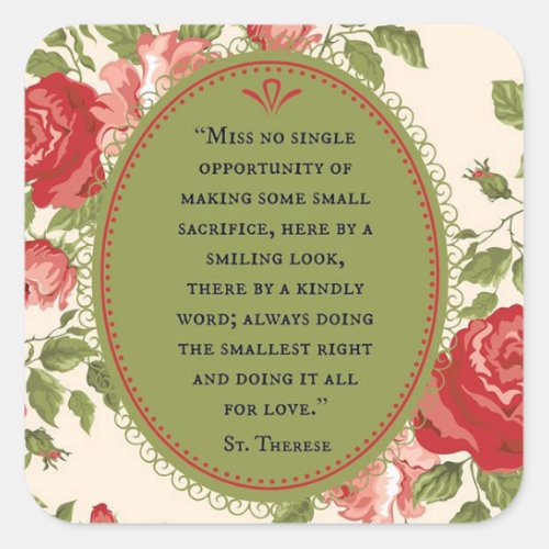 St Therese the Little Flower Roses Quote Square Sticker