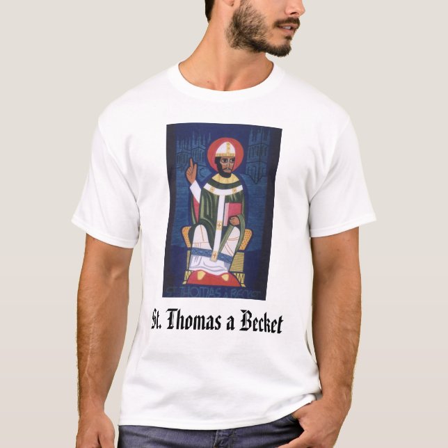St. Thomas a Becket, St. Thomas a Becket T-Shirt (Front)