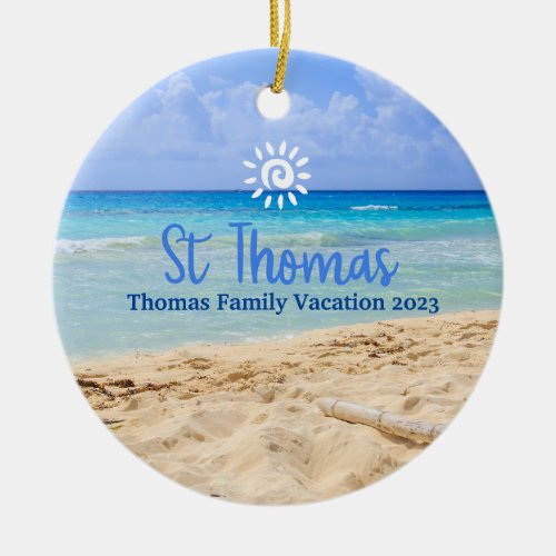 St Thomas Beach Vacation Family Trip Ceramic Ornament