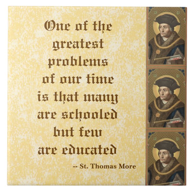 St. Thomas More (SAU 026) Famous Education Quote Ceramic Tile (Front)
