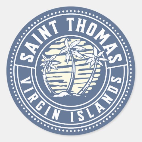 St Thomas US Virgin Islands Vacation Souvenir Classic Round Sticker
