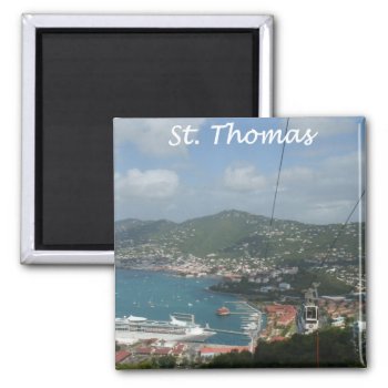St Thomas View Magnet by addictedtocruises at Zazzle