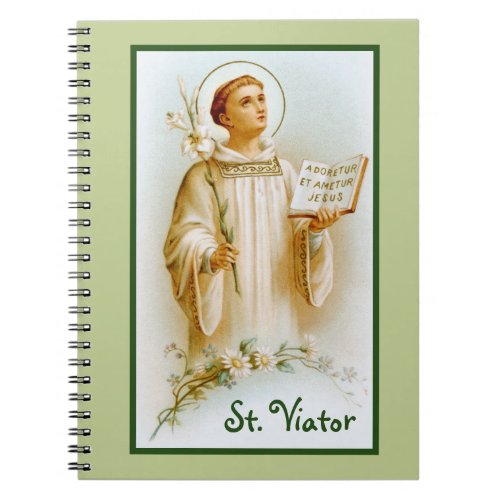 St Viator of Lyon the Catechist BF 02 Notebook