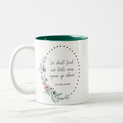 St Zelie quote floral mug