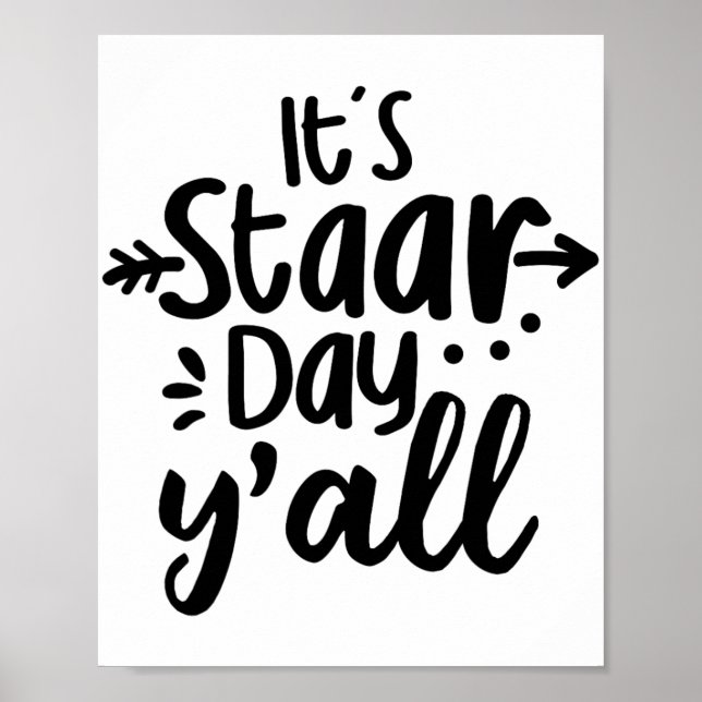 Staar Day Yall Cute Test Day For Students Teachers Poster (Front)