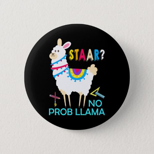 STAAR No Prob Llama Test Day Teacher Exam Testing Button