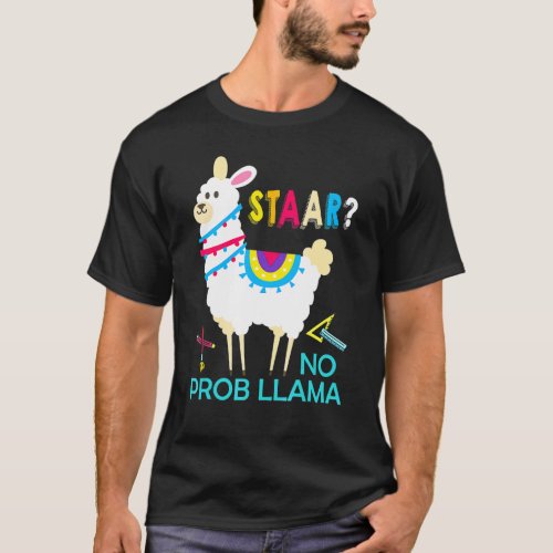 Staar No Prob Llama Test Day Teacher Exam Testing  T_Shirt