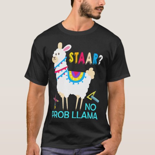 STAAR No Prob Llama Test Day Teacher Exam Testing T_Shirt