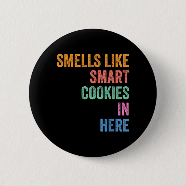 Staar State Testing Day Motivation Smells Like Button (Front)