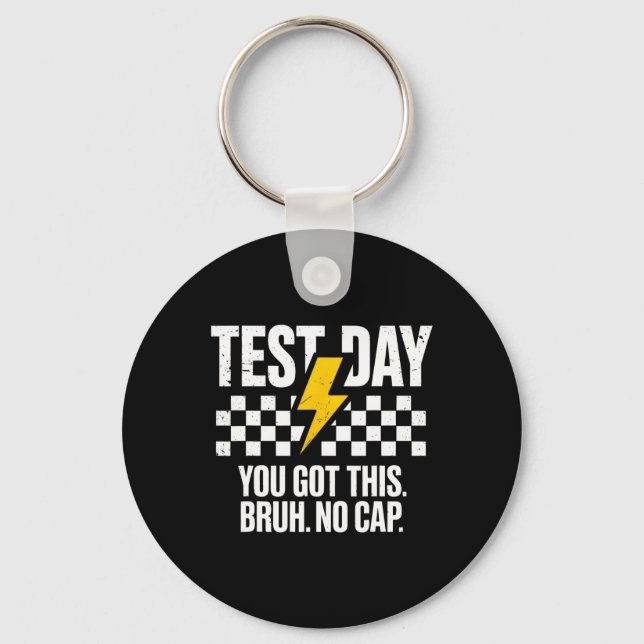 Staar State Testing Day Motivation You Got This Br Keychain (Front)