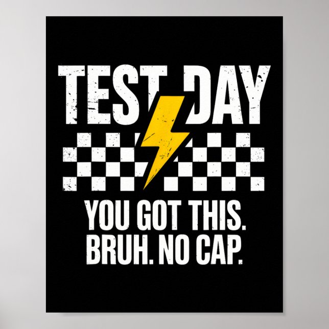 Staar State Testing Day Motivation You Got This Br Poster (Front)