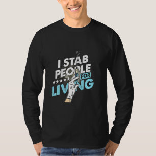 Stab People Living Life Saver Phlebotomy Blood Don T-Shirt