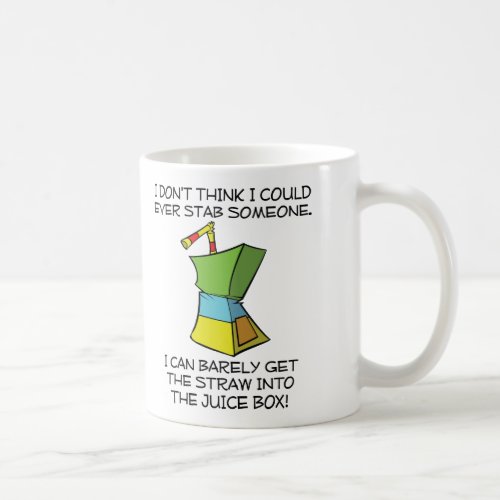 Stabbing Juice Boxes Funny Mug