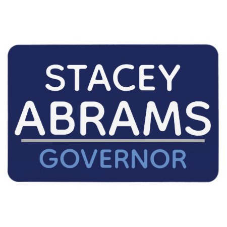 Stacey Abrams For Ga Governor Car Magnet :)