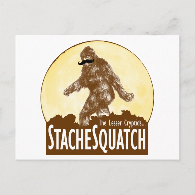 'STACHE SQUATCH The Lesser Cryptid - Funny Bigfoot Postcard (Front)
