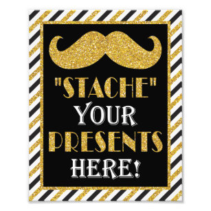 Stache Your Presents Here • 8 x10 Mustache Print