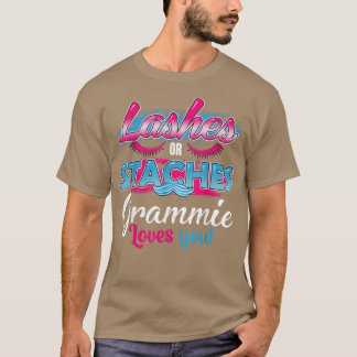 Staches or Lashes Grammie Loves You Best Gender Re T-Shirt