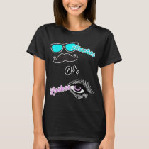 Staches or Lashes Mom Dad Gender Reveal Baby Showe T-Shirt