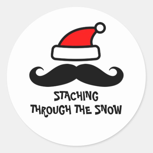 Staching through the snow Christmas Santa mustache Classic Round Sticker