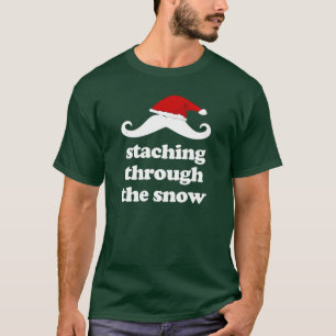 Staching through the snow- funny christmas mustach T-Shirt
