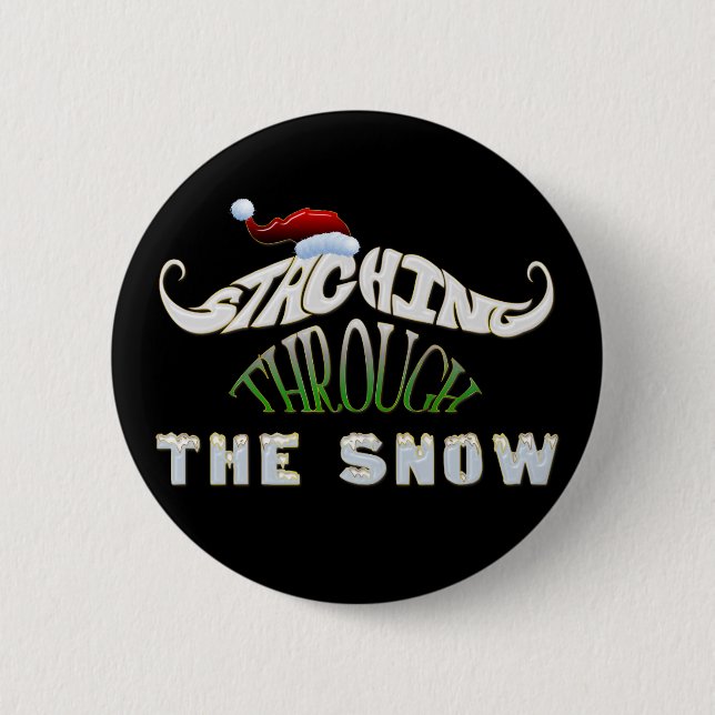Staching Through the Snow Pinback Button (Front)