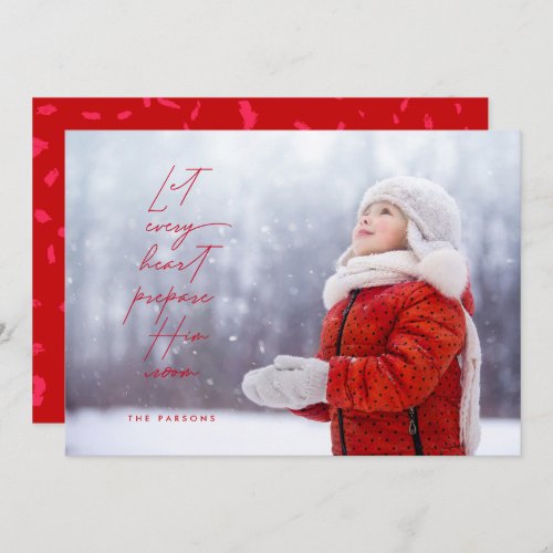 Stacked Modern Script Let Every Heart Prepare Him Holiday Card