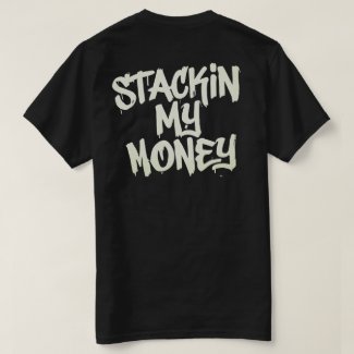 STACKIN MY MONEY - TRK LIFE GRAFFITI